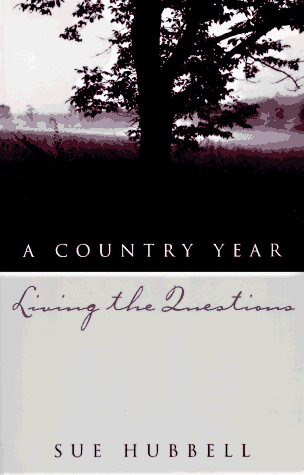 Stock image for A Country Year: Living the Questions for sale by Wonder Book