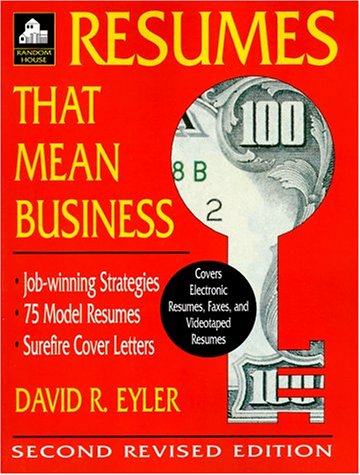 Beispielbild fr Resumes That Mean Business, Second Revised Edition zum Verkauf von Wonder Book