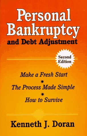 Personal Bankruptcy and Debt Adjustment: A Step-By-Step Guide