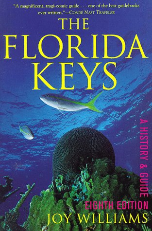 Stock image for The Florida Keys: A History & Guide for sale by The Maryland Book Bank