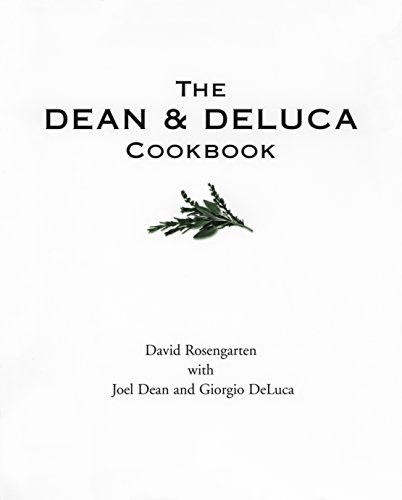 Beispielbild fr The Dean and DeLuca Cookbook zum Verkauf von Orion Tech