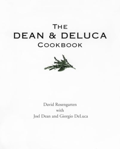 Imagen de archivo de The Dean and DeLuca Cookbook a la venta por Orion Tech