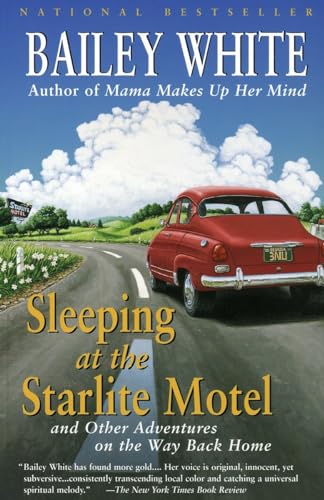 Beispielbild fr Sleeping at the Starlite Motel: and Other Adventures on the Way Back Home zum Verkauf von The Book Merchant, LLC
