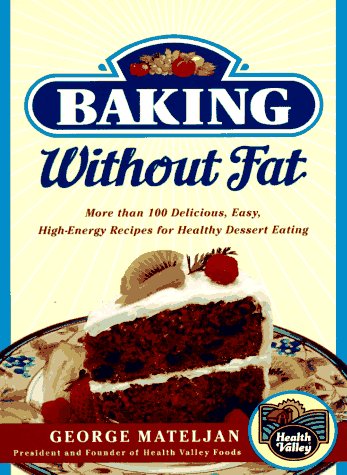 Imagen de archivo de Baking Without Fat a la venta por Montclair Book Center
