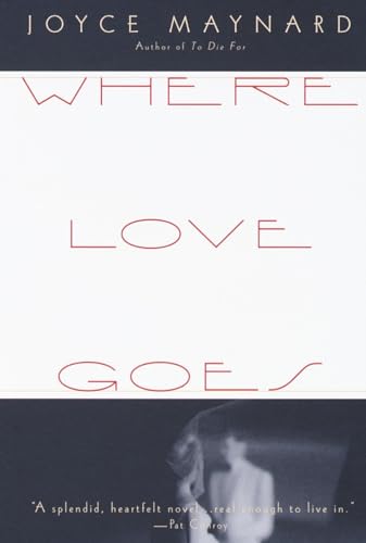 9780679771029: Where Love Goes (Vintage Contemporaries)