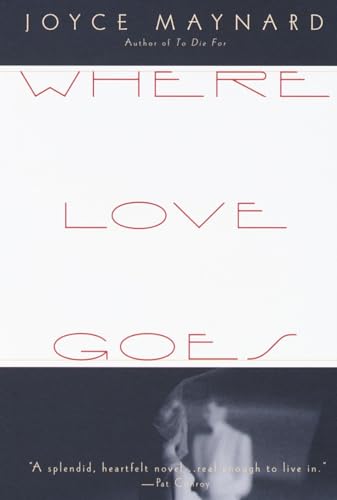 Stock image for Where Love Goes for sale by Better World Books