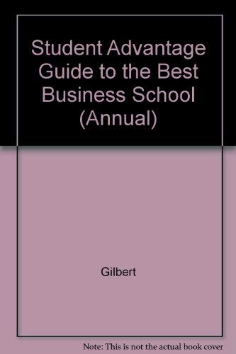 Beispielbild fr PR Student Advantage Guide to the Best Business Schools, 1997 ed: The Buyer's Guide to Business Schools (Annual) zum Verkauf von Robinson Street Books, IOBA