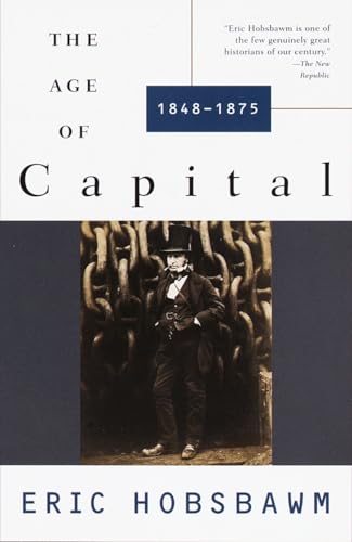 Imagen de archivo de The Age of Capital: 1848-1875 a la venta por HPB-Diamond