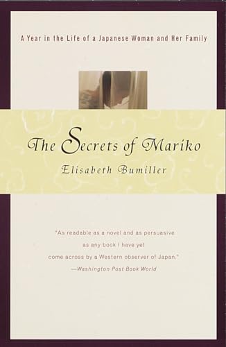 Stock image for The Secrets of Mariko: A Year in the Life of a Japanese Woman and Her Family for sale by SecondSale