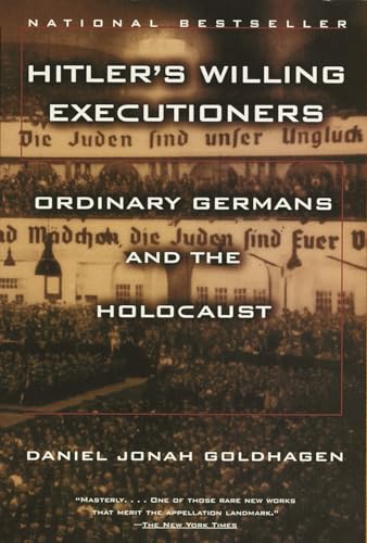 Beispielbild fr Hitler's Willing Executioners: Ordinary Germans and the Holocaust zum Verkauf von ZBK Books