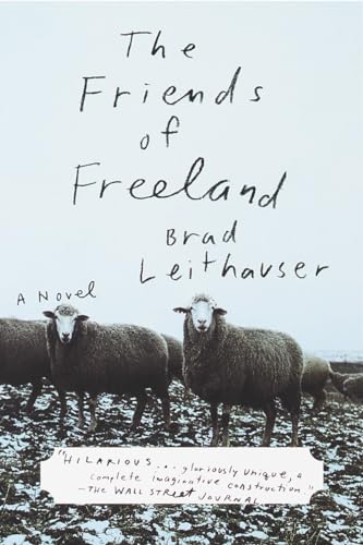 9780679772705: The Friends of Freeland: A Novel