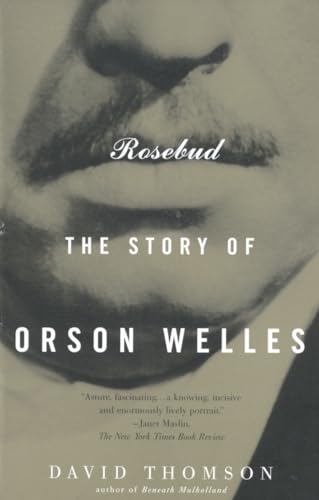 Beispielbild fr Rosebud: The Story of Orson Welles zum Verkauf von Wonder Book