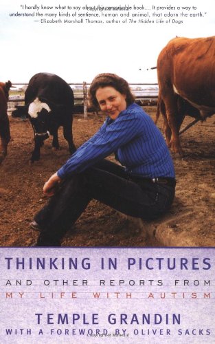 Beispielbild fr Thinking In Pictures: and Other Reports from My Life with Autism zum Verkauf von Wonder Book