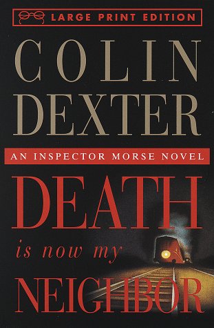 Death is Now My Neighbor (Random House Large Print)