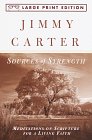 Sources of Strength: Meditations on Scripture for a Living Faith (Random House Large Print) (9780679774532) by Carter, Jimmy