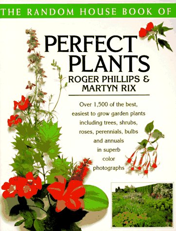 Stock image for The Random House Book of Perfect Plants for sale by SecondSale