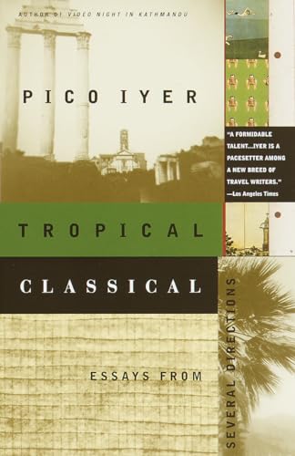 Imagen de archivo de Tropical Classical: Essays from Several Directions a la venta por SecondSale