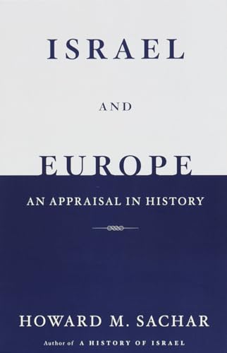 Imagen de archivo de Israel and Europe : An Appraisal in History a la venta por Better World Books