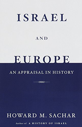 9780679776130: Israel and Europe: An Appraisal in History