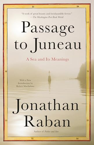 Beispielbild fr Passage to Juneau: A Sea and Its Meanings zum Verkauf von SecondSale