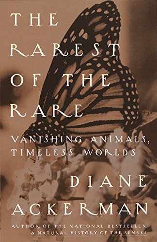 Imagen de archivo de The Rarest of the Rare: Vanishing Animals, Timeless Worlds a la venta por SecondSale
