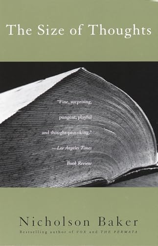 Beispielbild fr The Size of Thoughts: Essays and Other Lumber zum Verkauf von Goodwill Books