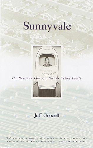 Stock image for Sunnyvale: The Rise and Fall of a Silicon Valley Family for sale by BooksRun