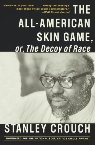 Beispielbild fr The All-American Skin Game, or Decoy of Race: The Long and the Short of It, 1990-1994 zum Verkauf von BooksRun