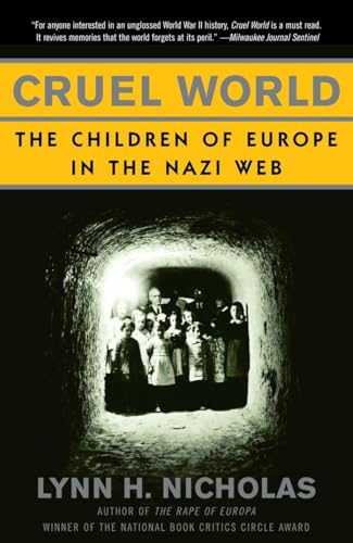 Imagen de archivo de Cruel World : The Children of Europe in the Nazi Web a la venta por Better World Books: West