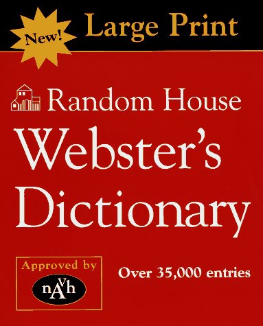 Random House Webster's Dictionary--Large Print Edition (PB) (9780679777106) by Random House