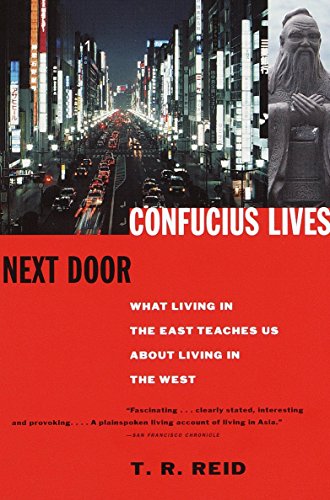 9780679777601: Confucius Lives Next Door: What Living in the East Teaches Us About Living in the West