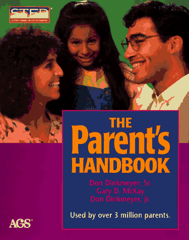 Imagen de archivo de The Parent's Handbook : Systematic Training for Effective Parenting a la venta por Better World Books: West