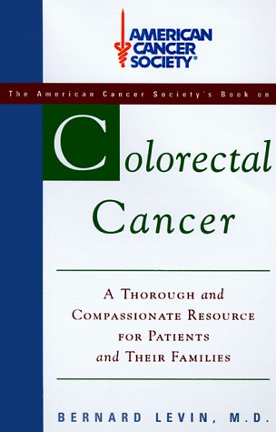 Beispielbild fr The American Cancer Society : Colorectal Cancer zum Verkauf von More Than Words