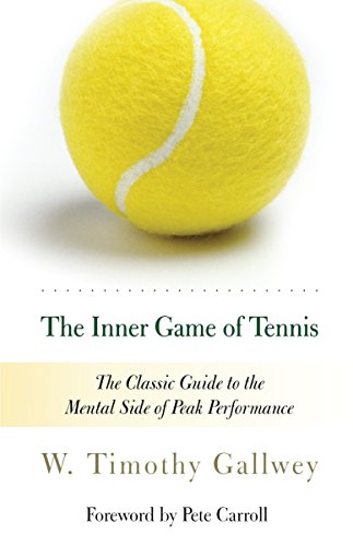 9780679778318: The Inner Game of Tennis: The Classic Guide to the Mental Side of Peak Performance