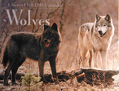 B&N 1998 Wolves Calendar (9780679778394) by Sierra Club Books