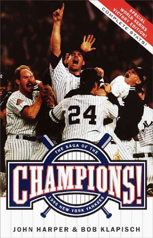 Beispielbild fr Champions!:: The Saga of the 1996 New York Yankees zum Verkauf von Wonder Book