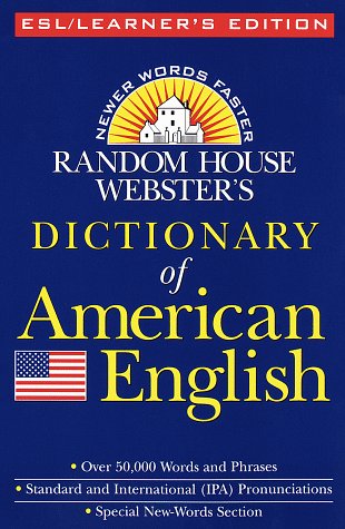 Stock image for Random House Webster's Dictionary of American English: ESL/Learner's Edition for sale by More Than Words