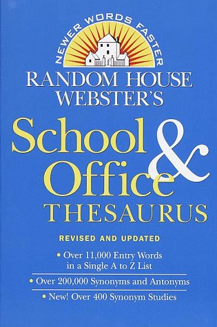 Stock image for Random House Webster's School & Office Thesaurus: Revised & Updated Edition for sale by ThriftBooks-Dallas