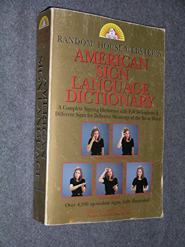 Imagen de archivo de Random House Webster's American Sign Language Dictionary a la venta por SecondSale