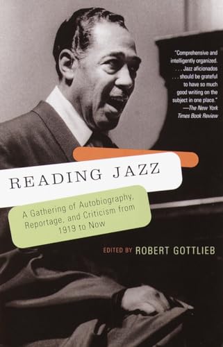 Stock image for Reading Jazz: A Gathering of Autobiography, Reportage, and Criticism from 1919 to Now for sale by Wonder Book