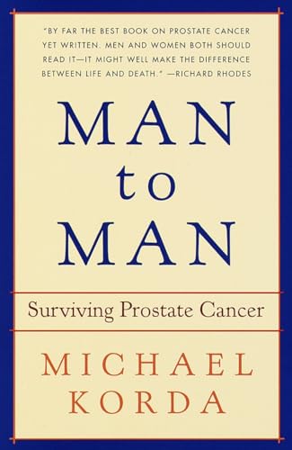 Beispielbild fr Man to Man: Surviving Prostate Cancer zum Verkauf von Wonder Book