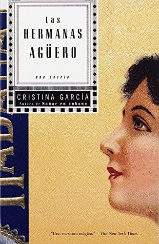 Imagen de archivo de Las Hermanas Agero / the Agero Sisters : Una Novela a la venta por Better World Books
