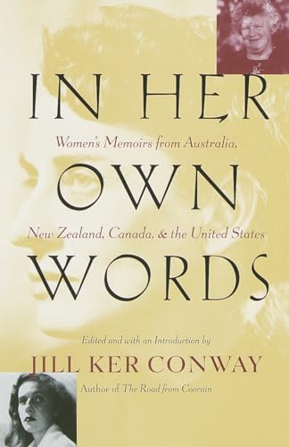 Beispielbild fr In Her Own Words : Women's Memoirs from Australia, New Zealand, Canada, and the United States zum Verkauf von Better World Books