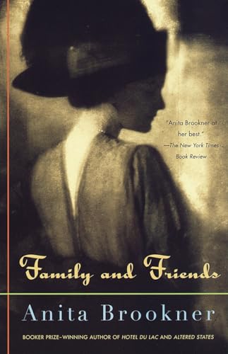 Family and Friends (9780679781646) by Brookner, Anita