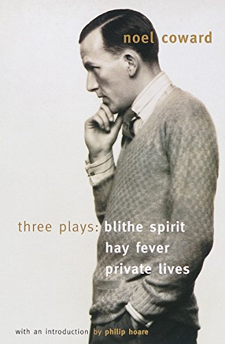 Imagen de archivo de Blithe Spirit, Hay Fever, Private Lives : Three Plays a la venta por Better World Books: West