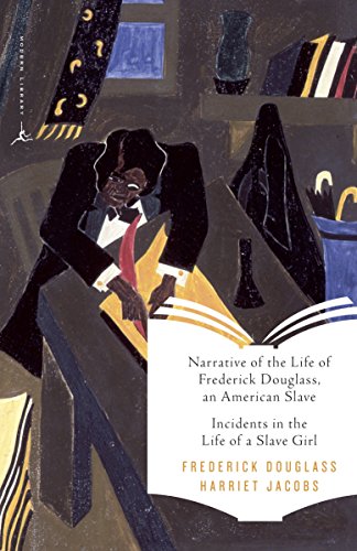 Stock image for Narrative of the Life of Frederick Douglass, an American Slave & Incidents in the Life of a Slave Girl (Modern Library Classics) for sale by Orion Tech