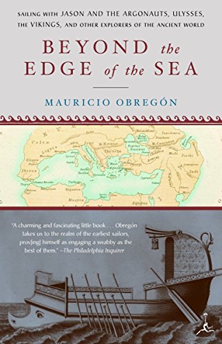 Beispielbild fr Beyond the Edge of the Sea : Sailing with Jason and the Argonauts, Ulysses, the Vikings, and Other Explorers of the Ancient World zum Verkauf von Better World Books