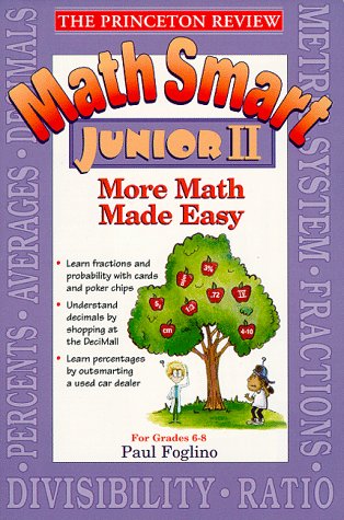 Beispielbild fr Princeton Review: Math Smart Junior II: More Math Made Easy zum Verkauf von Wonder Book