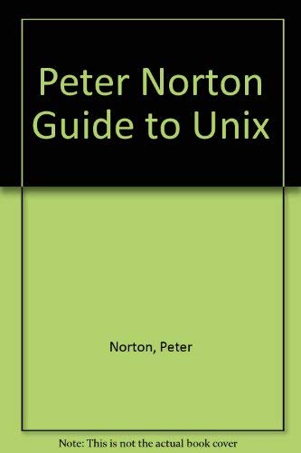 9780679790563: Peter Norton's Guide to Unix