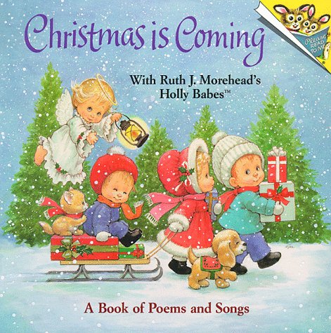 9780679800750: Christmas is Coming: With Ruth J. Morehead's Holly Babies (Picturebacks S.)